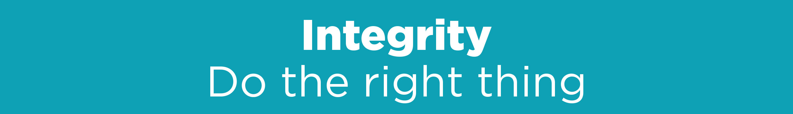 Integrity - Do the right thing