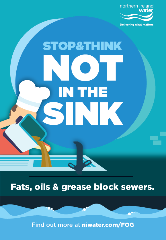 Please don’t pour Fat, Oil and Grease (FOG) down the sink  | NI Water News